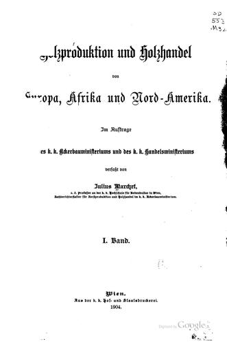Holzproduktion und Holzhandel von Europa, Afrika und Nord-amerika: Im ...