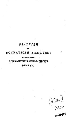 Diatribe in Socraticam Epagōgēn: praesertim E Xenophontis memorabilibus ductam
