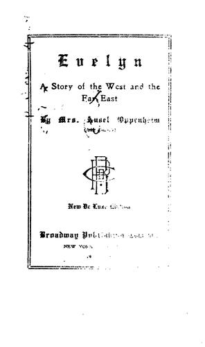 Evelyn: A Story of the West and Far East