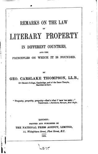 Remarks on the Law of Literary Property in Different Countries, and the ...