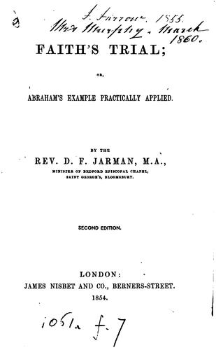 Faith's trial; or, Abraham's example practically applied