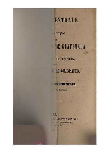Amérique Centrale. Colonisation du district de Santo-Thomas de Guatemala, par la Communauté de l ...