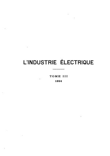 L'Industrie électrique: revue de la science électrique et de ses applications industrielles ...