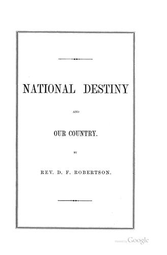 National Destiny and Our Country: A Discourse