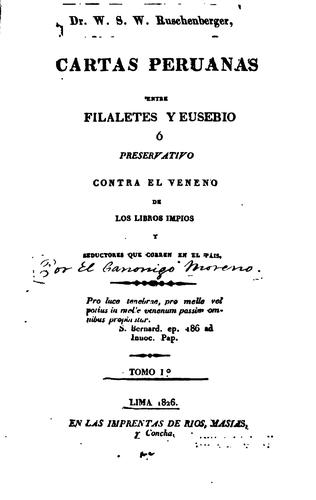 Cartas peruanas entre Filaletes y Eusebio: Ò, preservativo contra el veneno de los libros impios ...
