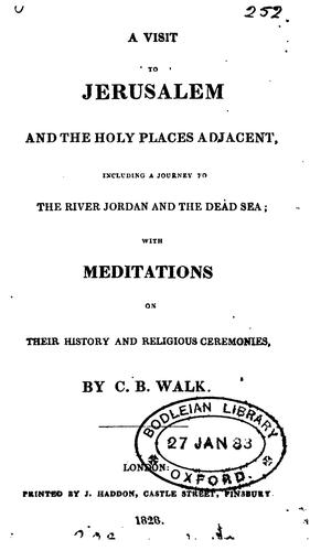 A visit to Jerusalem and the holy places adjacent