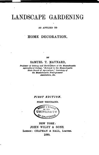 Landscape Gardening as Applied to Home Decoration: As Applied to Home Decoration