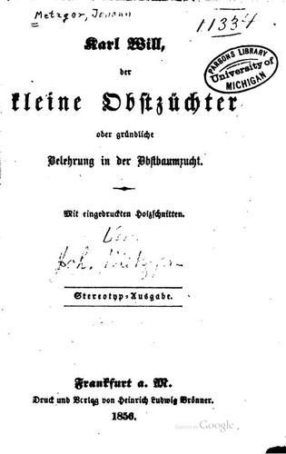 Karl will, der kleine Obstzüchter: Oder, gründliche Belehrung in der ...