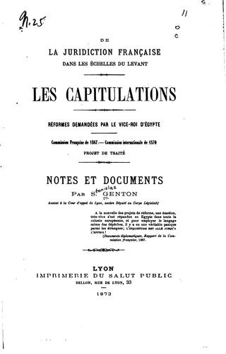 De la juridiction française dans les échelles du Levant: les capitulations ...