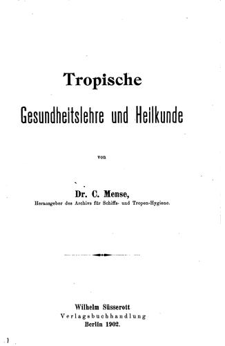 Tropische Gesundheitslehre und Heilkunde