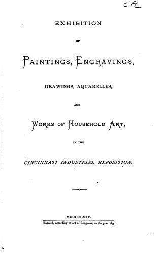 Exhibition of Paintings, Engravings, Drawings Aquarelles and Works of ...