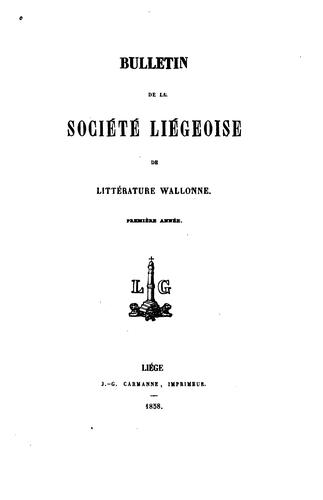 Bulletin de la Société liégeoise de littérature wallonne