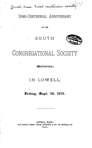 Semi-centennial Anniversary of the South Congregational Society (Unitarian ...
