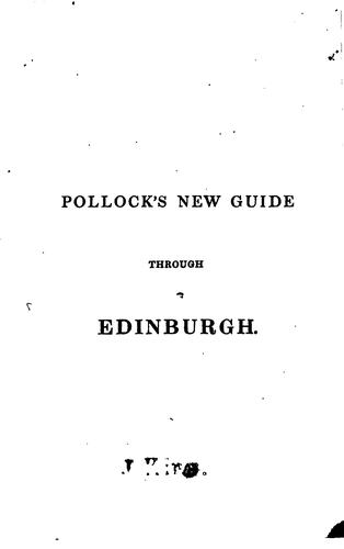 Pollock's New Guide Through Edinburgh