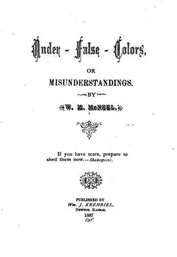 Under--false--colors, Or Misunderstandings