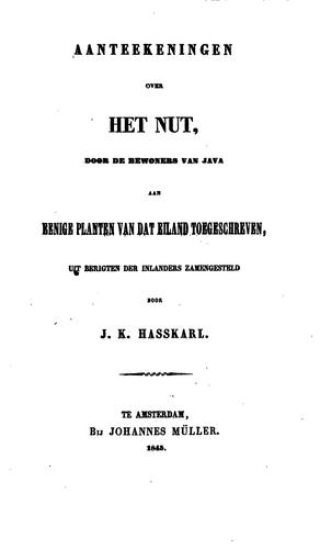 Aanteekeningen over het nut, door de bewoners van Java, aan eenige planten van dat eiland ...