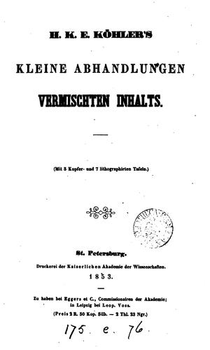 H.K.E. Köhler's gesammelte Schriften, herausg. von L. Stephani