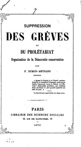 Suppression des grèves et du prolétariat ...