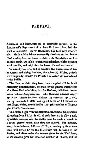 The share broker's accountant's ready reckoner, or Tables for calculating shares