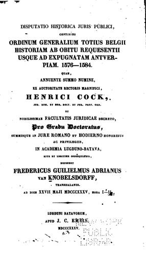 Disputatio historica juris publici: continens historiam ordinum Frisiae a Carolo V usque ad ...