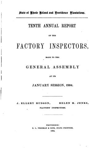 Annual Report of Factory Inspection Made to the General Assembly ...