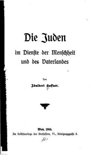 Die Juden, im Dienste der Menschheit und des Vaterlandes