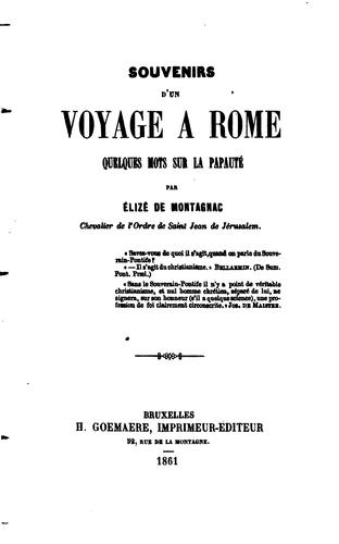 Souvenirs d'un voyage à Rome: quelques mots sur la papauté