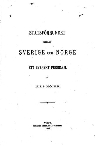 Statsförbundet mellan Sverige och Norge: ett svenskt program