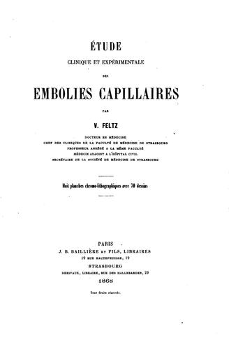 Etude clinique et expérimentale des embolies capillaires