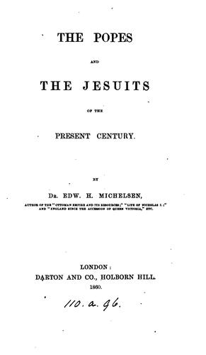 The popes and the Jesuits of the present century