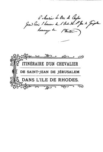 Itinéraire d'un chevalier de Saint-Jean de Jérusalem dans l'île de Rhodes