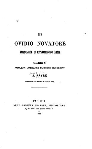 De Ovidio novatore vocabulorum in Metamorphoseon libris: thesin ...