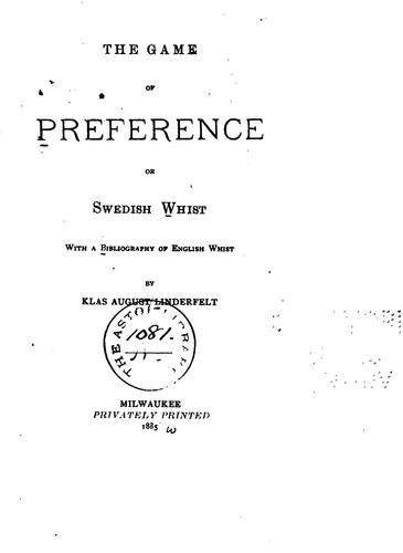 The Game of Preference of Swedish Whist