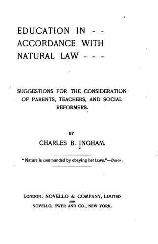 Education in Accordance with Natural Law: Suggestions for the Consideration of Parents, Teachers ...