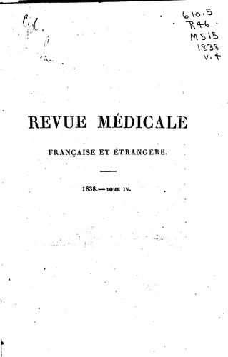 Revue médicale française et étrangère: journal des progrès de la médecine hippocratique