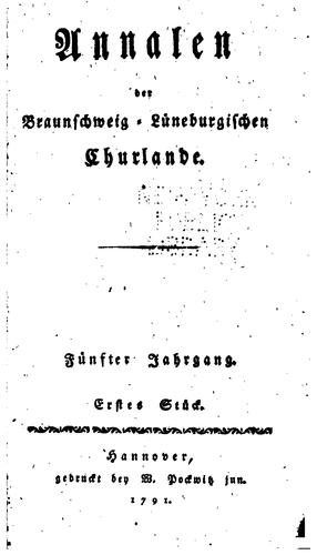 Annalen der Braunschweig luneburgischen Churlande