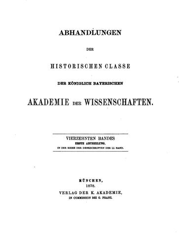 Abhandlungen der historischen Classe der Königlich bayerischen Akademie der Wissenschaften