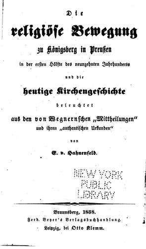 Die religiöse Bewegung zu Königsberg in Preussen: In der ersten Hälfte des ...