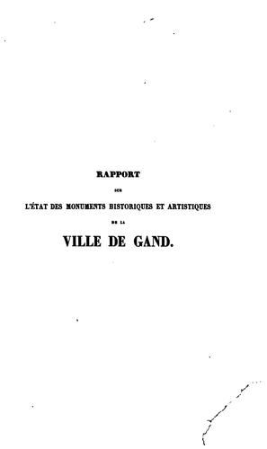 Rapport sur l'état des monuments historiques et artistiques de la ville de Gand