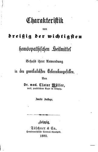 Charakteristik von dreissig der wichtigsten homöopathischen Heilmittel behufs ihrer Anwendung in ...