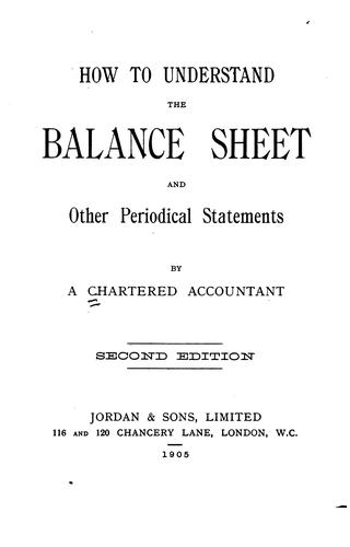 How to Understand the Balance Sheet & Other Periodical Statements