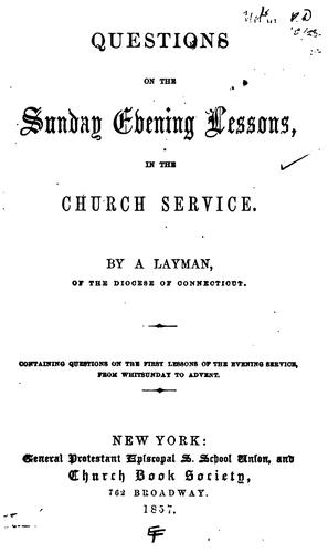 Questions on the Sunday Evening Lessons: In the Church Service