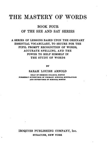 The Mastery of Words: Book Four of the See and Say Series : a Series of ...