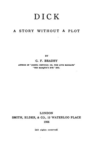 Dick: A Story Without a Plot