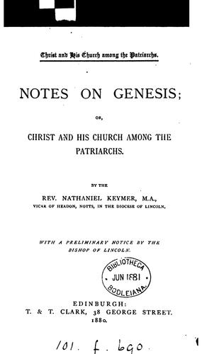 Notes on Genesis; or, Christ and his Church among the patriarchs