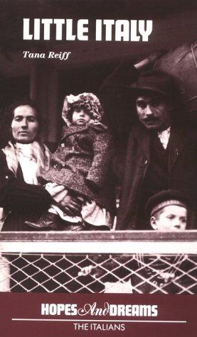 Little Italy (Hopes and Dreams, the Italians)