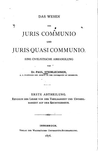 Das Wesen der Juris communio und juris quasi Communio: Eine civilistische ...