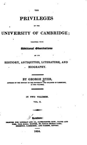 The Privileges of the University of Cambridge: Together with Additional ...