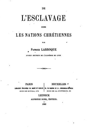 De l'esclavage chez les nations chrétiennes
