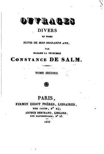 Ouvrages divers en prose: suivis de Mes soixante ans